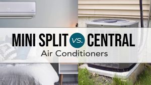 Central Air Conditioner Vs Split Air Conditioner